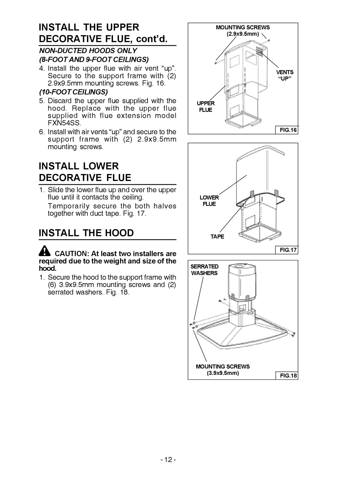 Broan E54000 manual Install the Upper Decorative FLUE, cont’d, Install Lower Decorative Flue, Install the Hood 