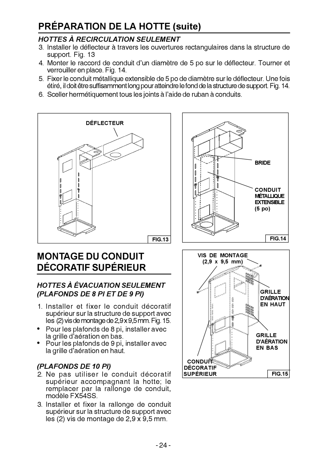 Broan E54000 manual Préparation DE LA Hotte suite, Hottes À Évacuation Seulement Plafonds DE 8 PI ET DE 9 PI 