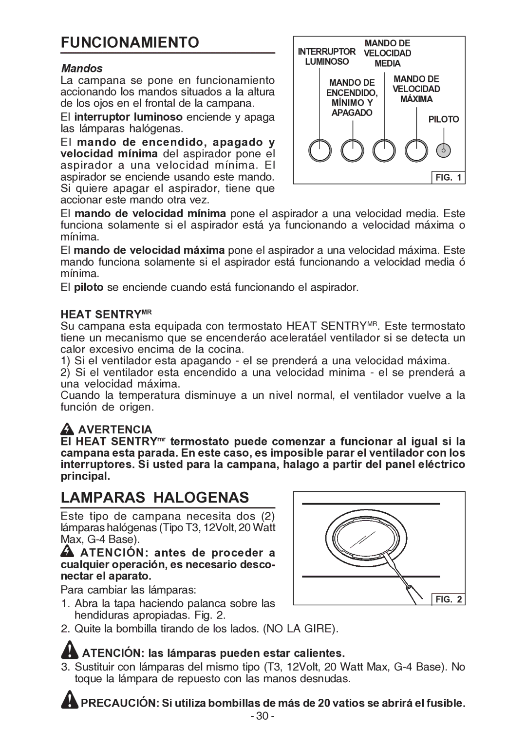 Broan E55000 manual Funcionamiento, Lamparas Halogenas, Mandos, Heat Sentrymr, Avertencia 