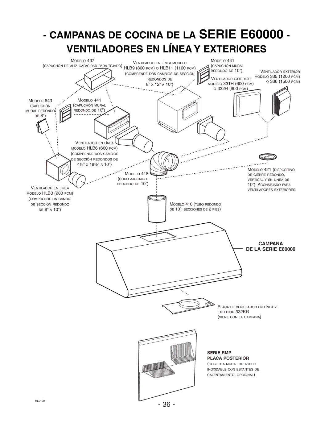 Broan E6036SS HLB9 800 PCM O HLB11 1100 PCM, Modelo 335 1200 PCM, 336 1500 PCM, a Modelo 331H, 332H 900 PCM, DE 8 a 