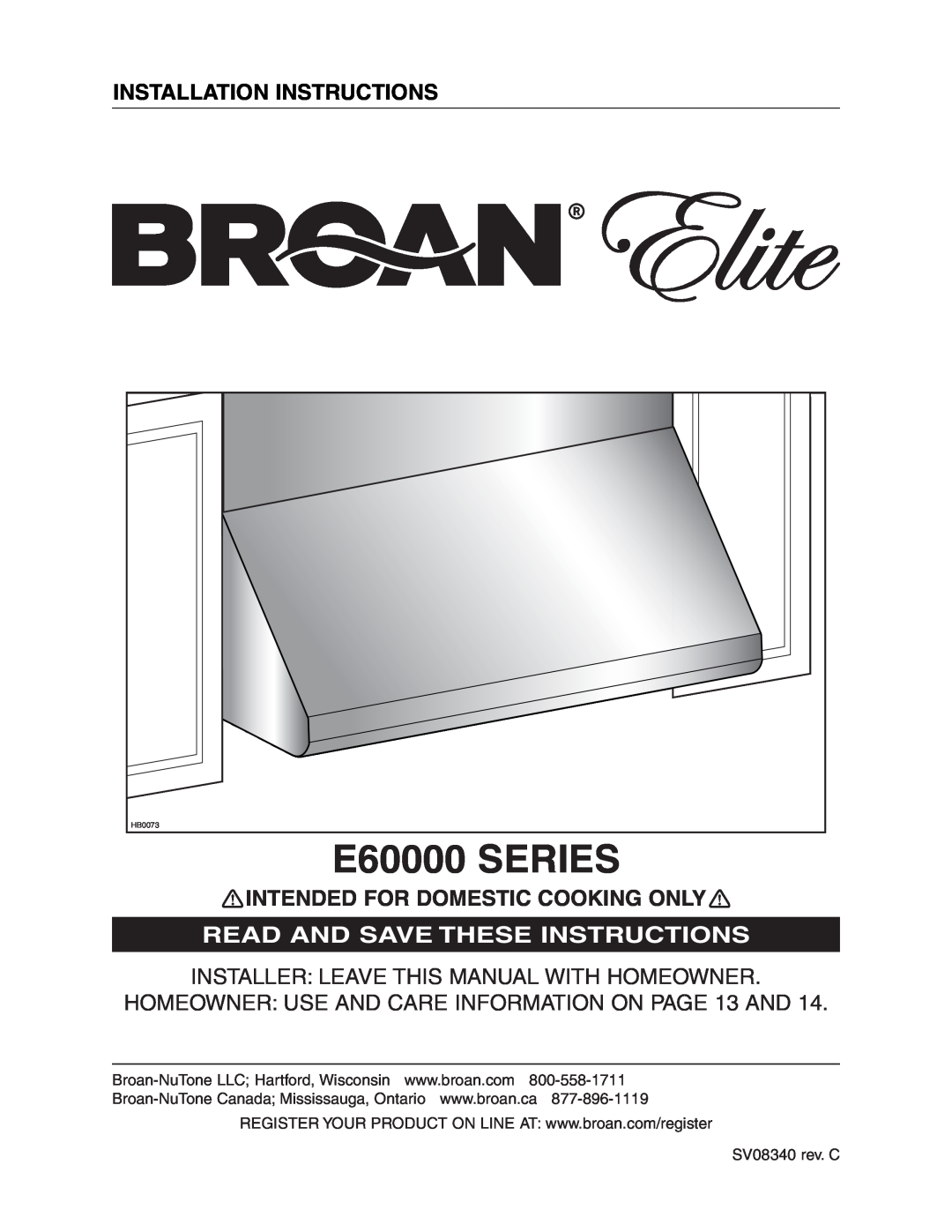Broan E6030SS installation instructions E60000 SERIES, Installation Instructions, Intended For Domestic Cooking Only 
