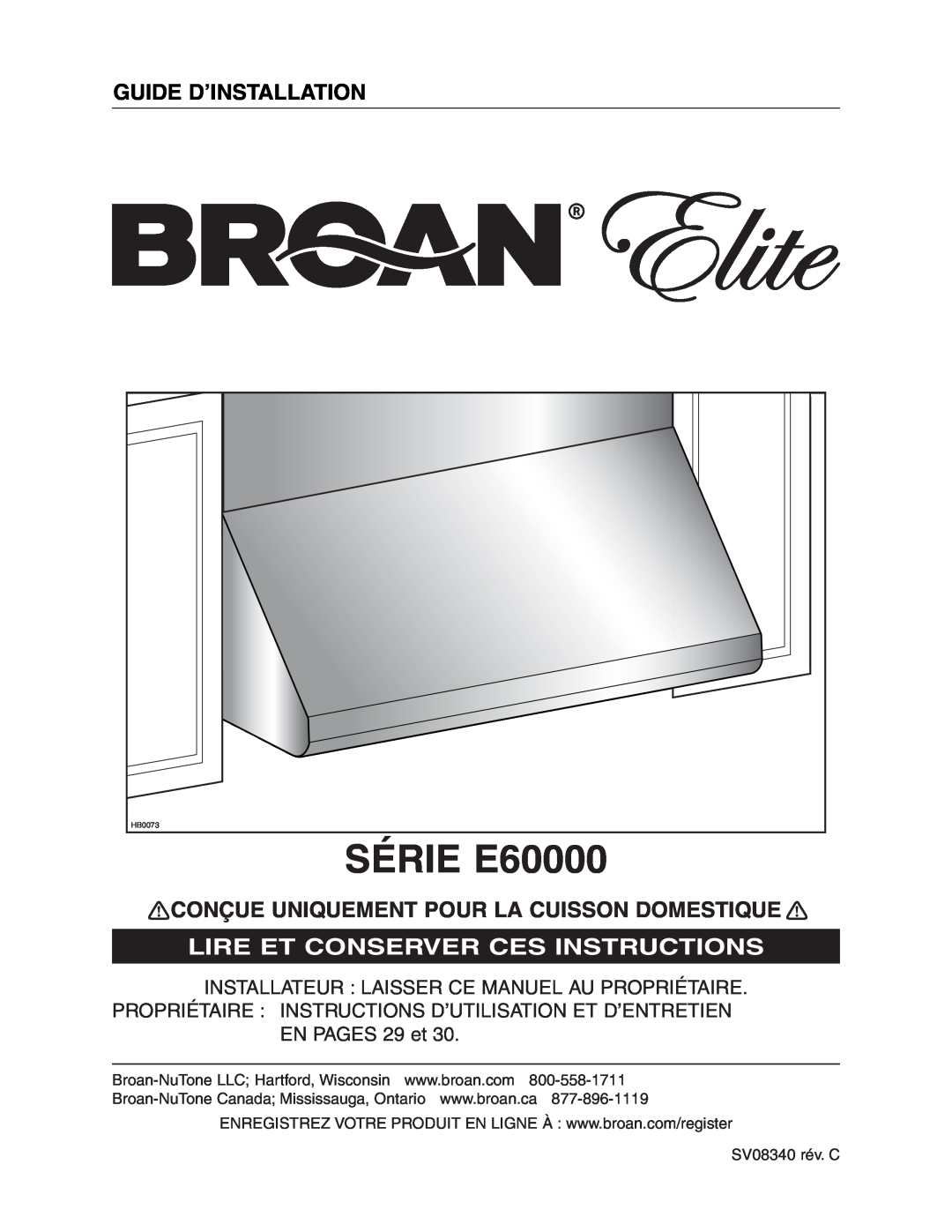 Broan E6030SS, E6036SS SÉRIE E60000, Guide D’Installation, Conçue Uniquement Pour La Cuisson Domestique, EN PAGES 29 et 