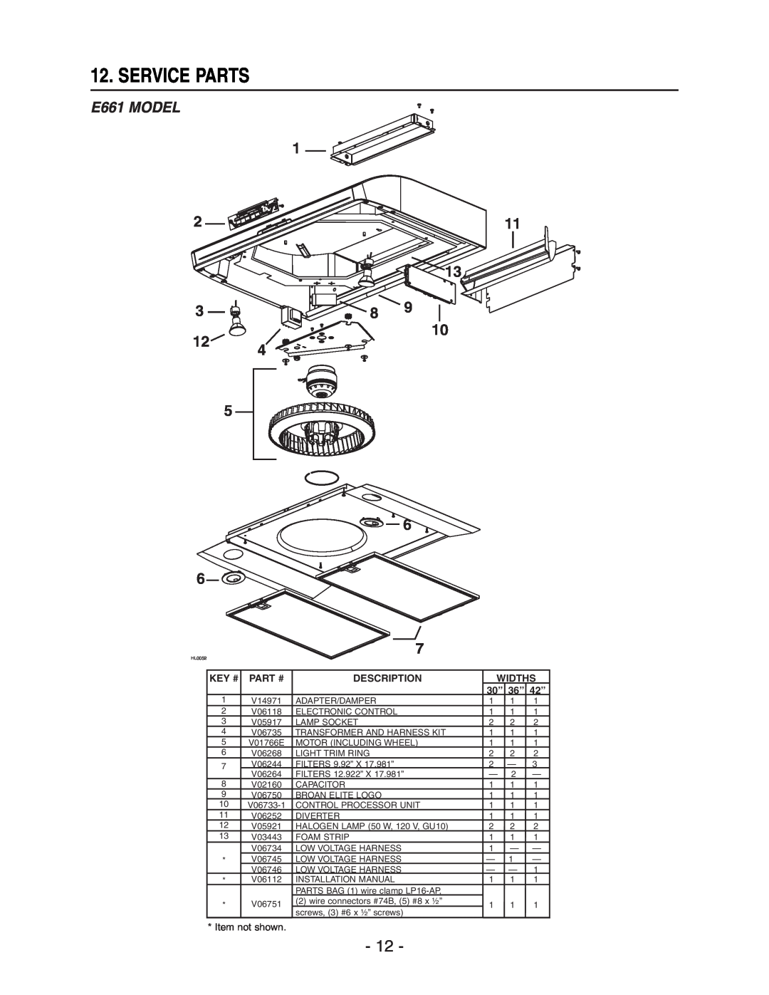 Broan manual Service Parts, E661 MODEL, 2 3 12, Key #, Part #, Description, Widths, 30” 36” 42” 