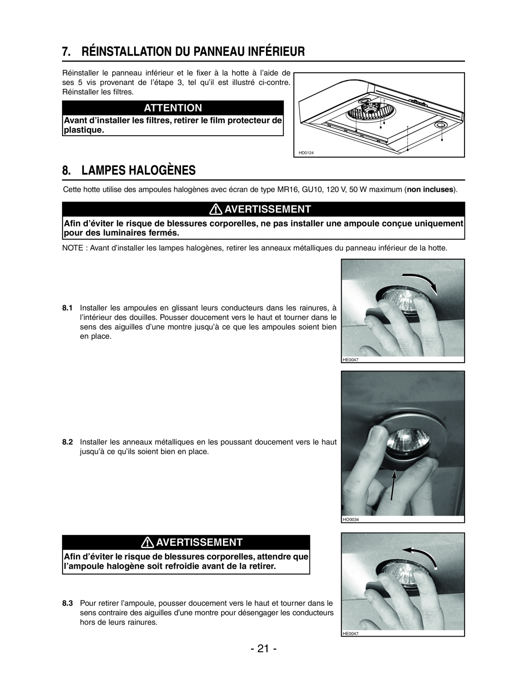 Broan E661 manual 7. RÉINSTALLATION DU PANNEAU INFÉRIEUR, Lampes Halogènes, Avertissement 
