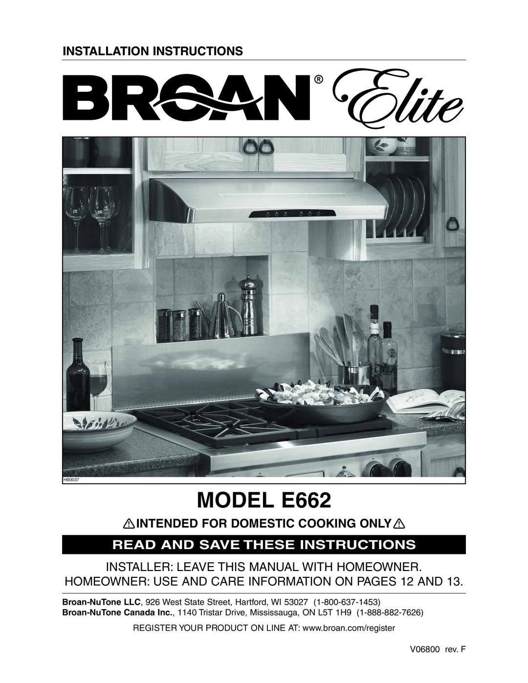 Broan installation instructions MODEL E662, Installation Instructions, Intended For Domestic Cooking Only 