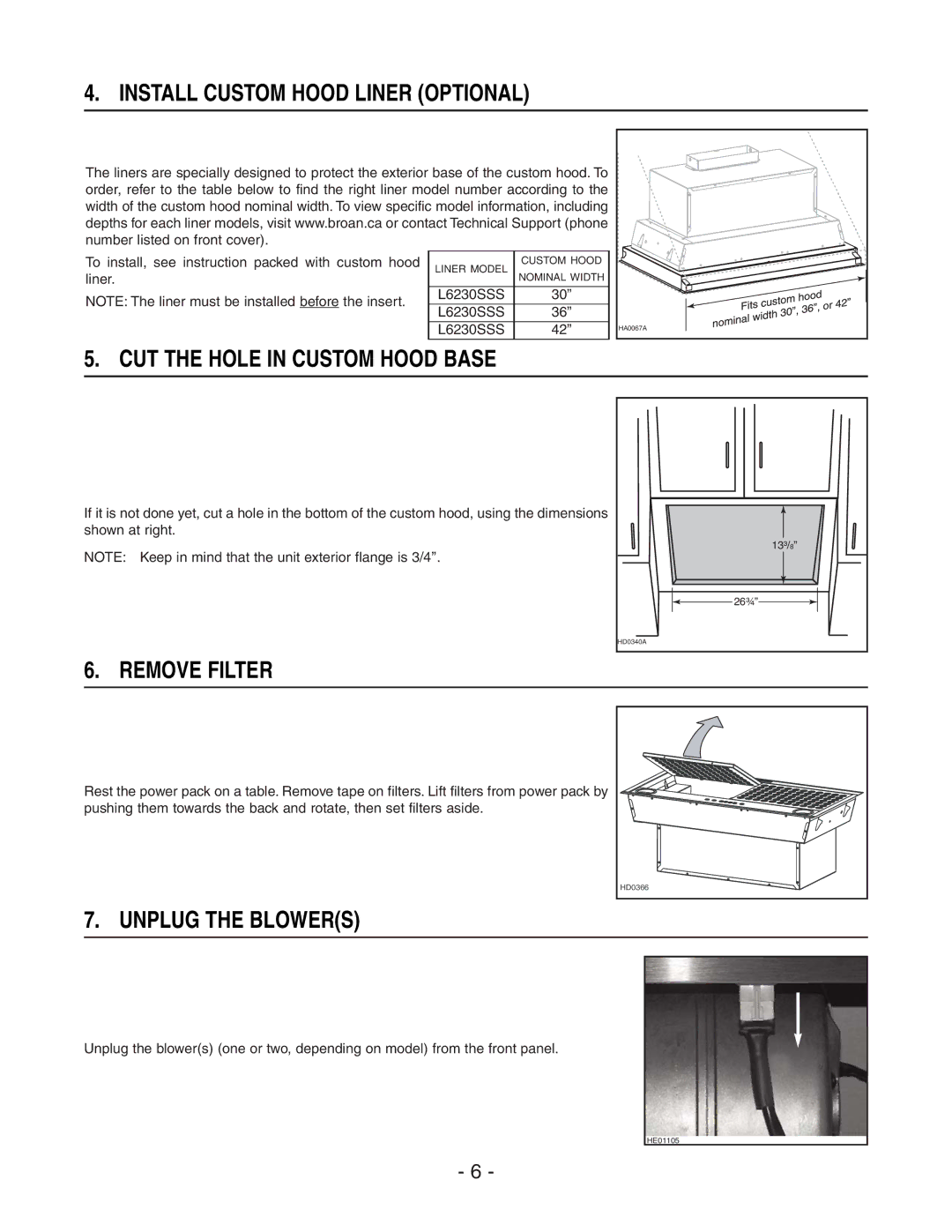 Broan 441, 418, 410 Install Custom Hood Liner Optional, CUT the Hole in Custom Hood Base, Remove Filter, Unplug the Blowers 