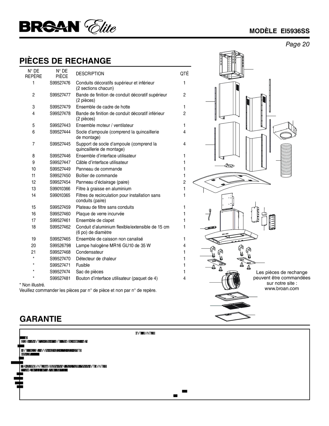 Broan EI5936SS warranty Pièces DE Rechange, Garantie, Pièces S99527479 Ensemble de cadre de hotte S99527478 