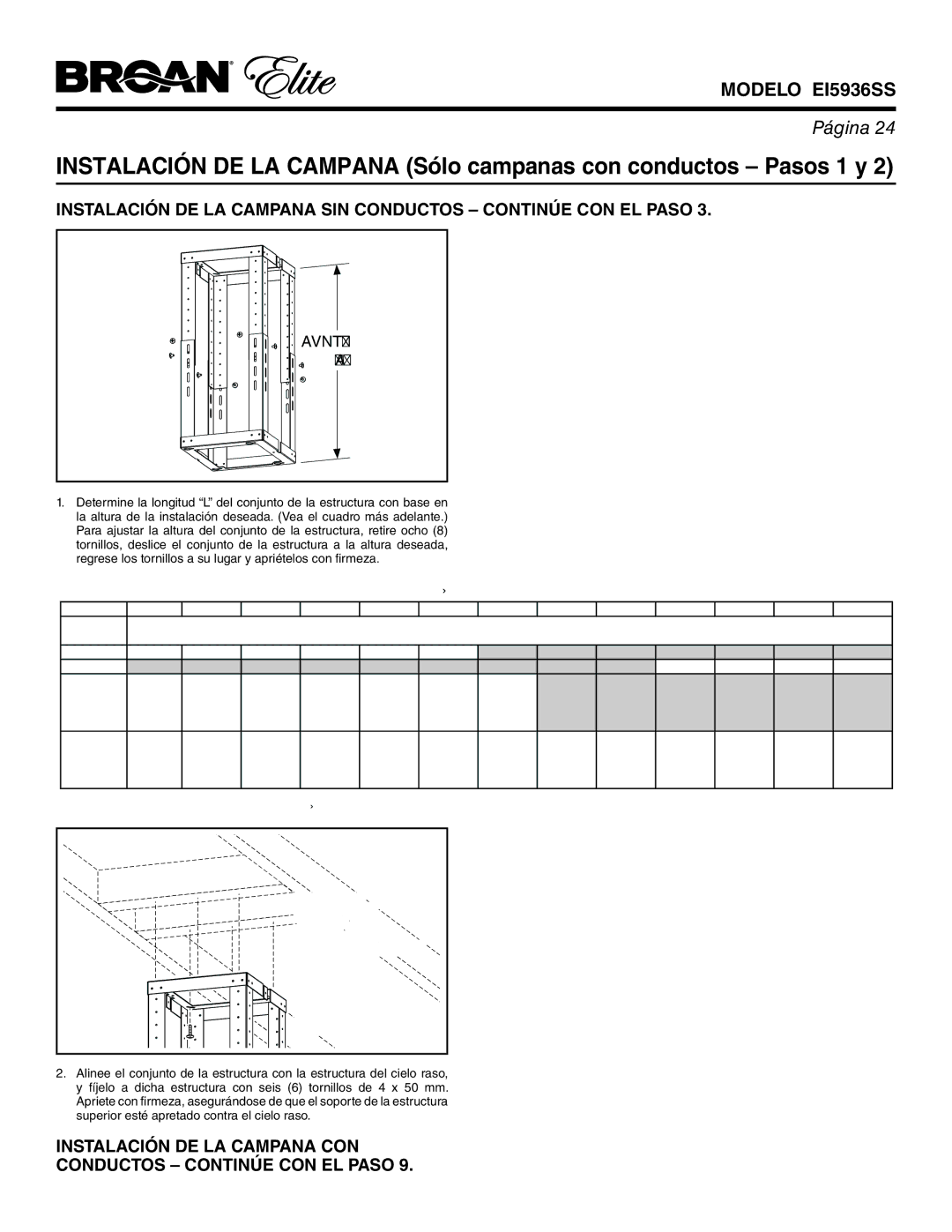 Broan EI5936SS warranty Longitud, Material DEL, Techo ES, Instalado, DEL Techo, Queda, Ilustrada EN, LA Línea DE, Puntos 