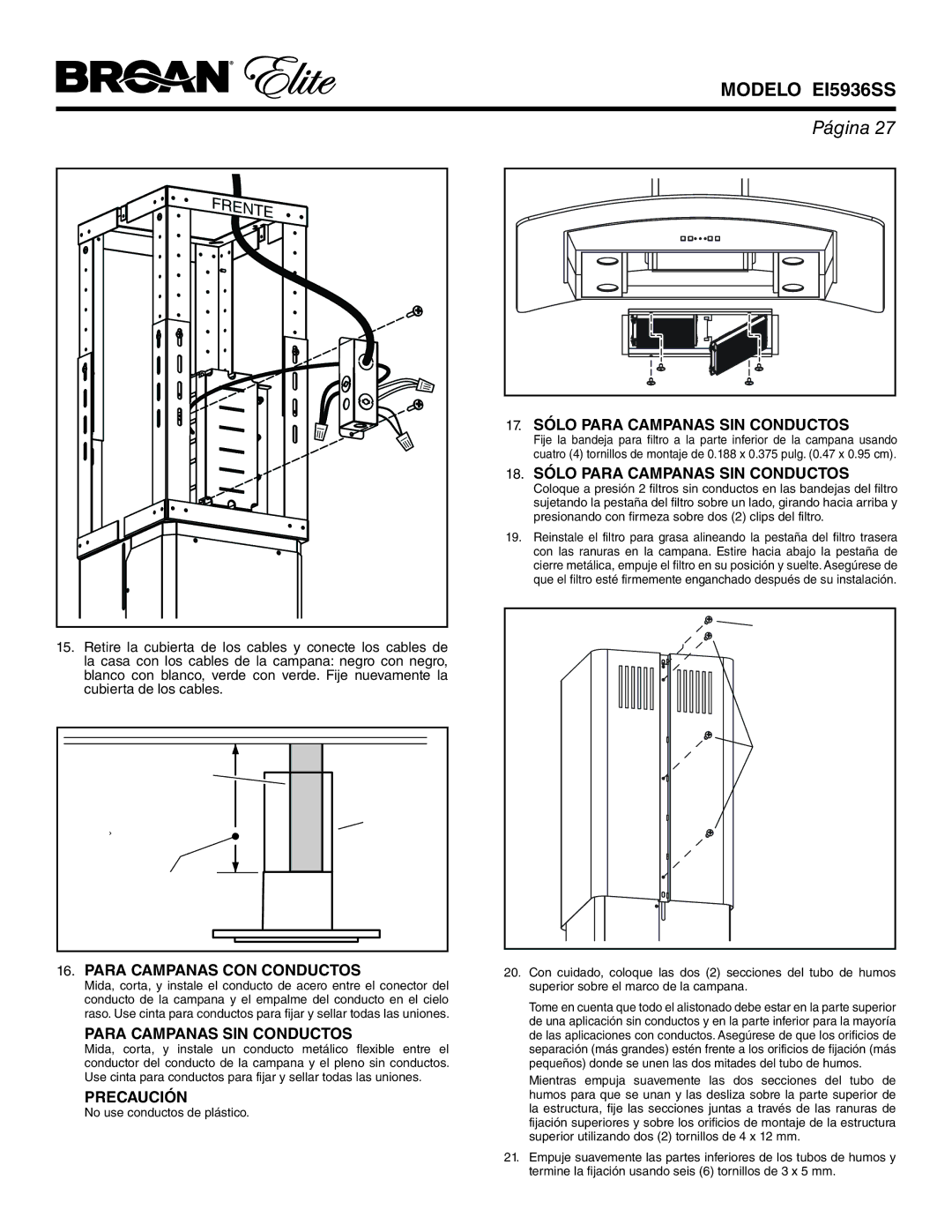 Broan EI5936SS warranty 17. Sólo Para Campanas SIN Conductos, Longitud DEL Conducto Tubo DE Humos Decorativo 
