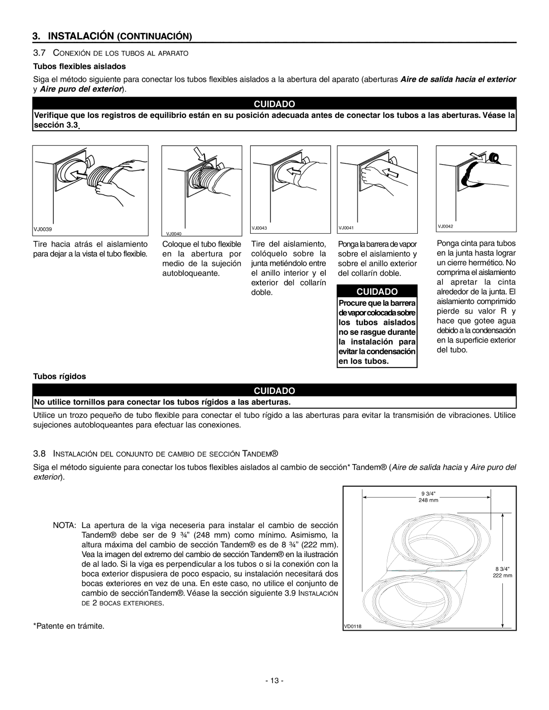 Broan ERV90HCT installation instructions Tubos flexibles aislados, Tubos rígidos 