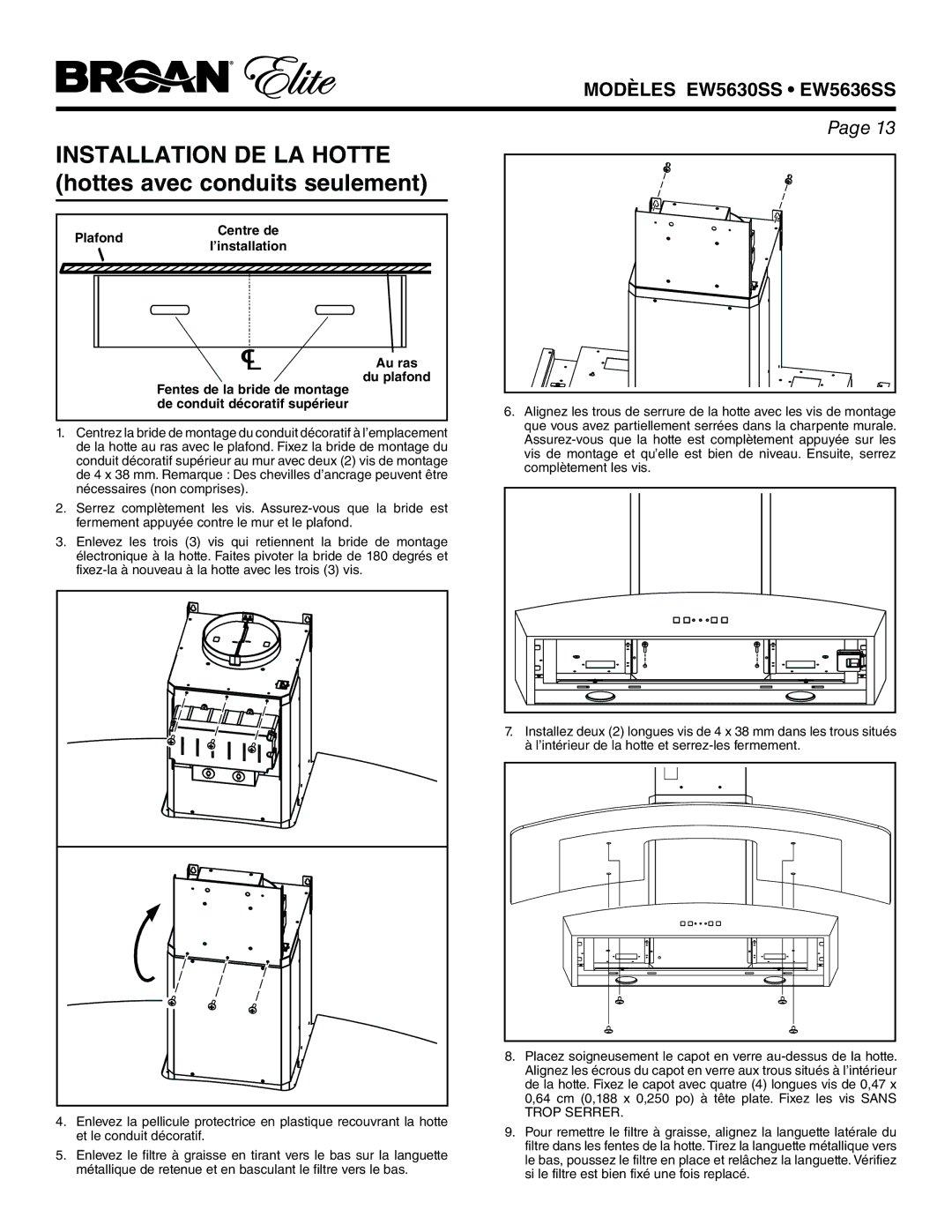 Broan EW5630SS, EW5636SS manual Installation DE LA Hotte hottes avec conduits seulement 