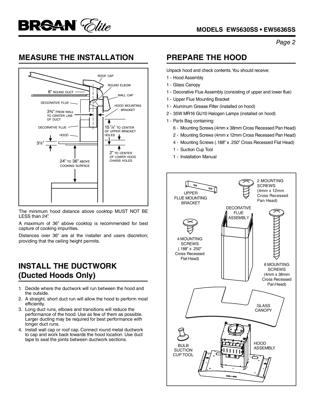 Broan EW5636SS, EW5630SS manual Measure the Installation, Install the Ductwork Ducted Hoods Only, Prepare the Hood 