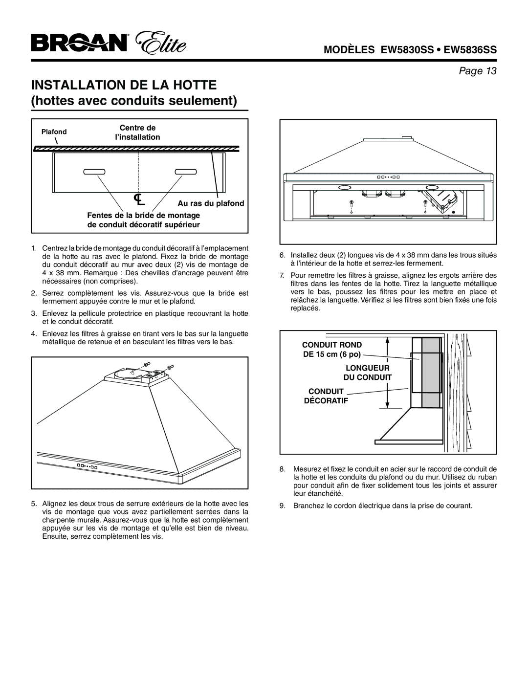 Broan EW5830SS Installation DE LA Hotte hottes avec conduits seulement, Conduit Rond, Longueur DU Conduit Décoratif 