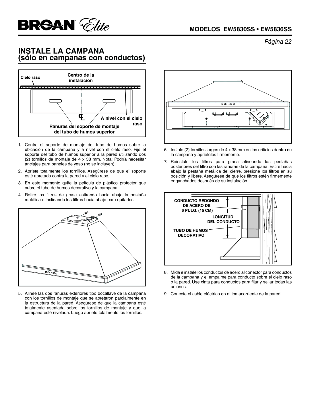 Broan EW5836SS, EW5830SS Instale LA Campana, Conducto Redondo DE Acero DE, Longitud DEL Conducto Tubo DE Humos Decorativo 