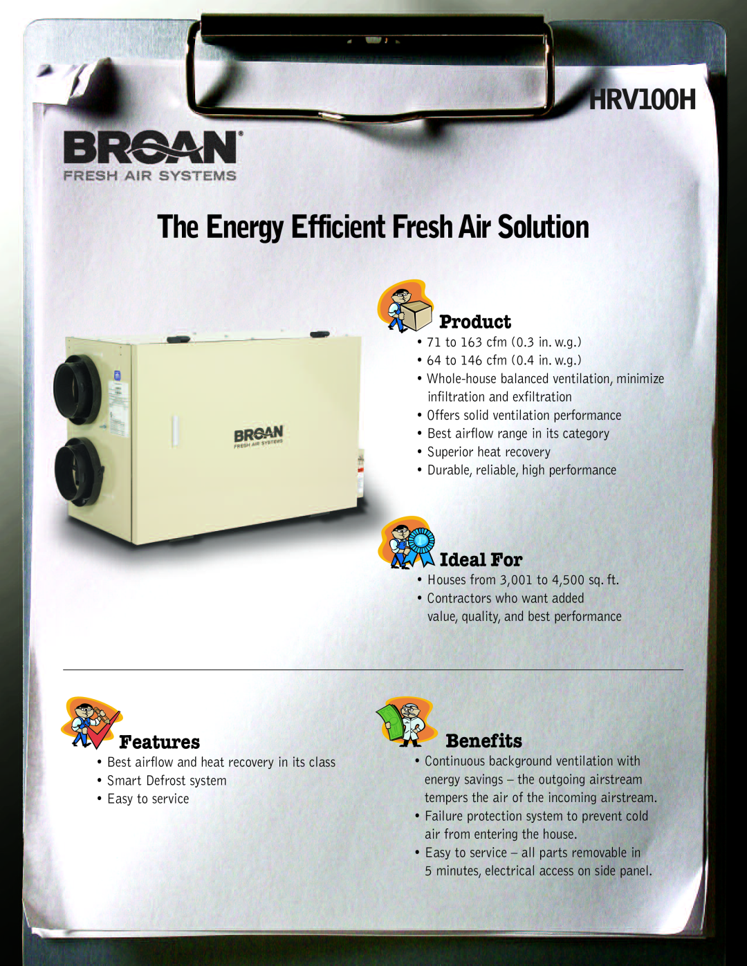 Broan HRV100H manual Product, Ideal For, Features, Benefits, The Energy Efficient Fresh Air Solution 