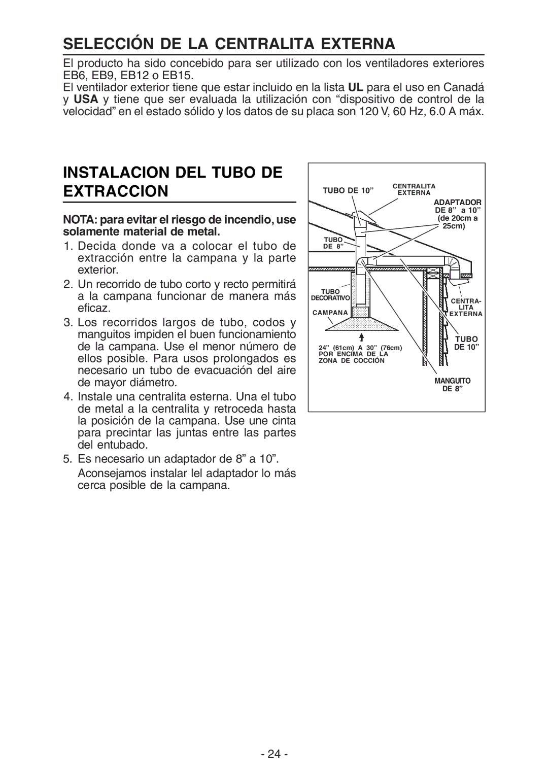 Broan IEX170 manual Selección DE LA Centralita Externa, Instalacion DEL Tubo DE Extraccion 