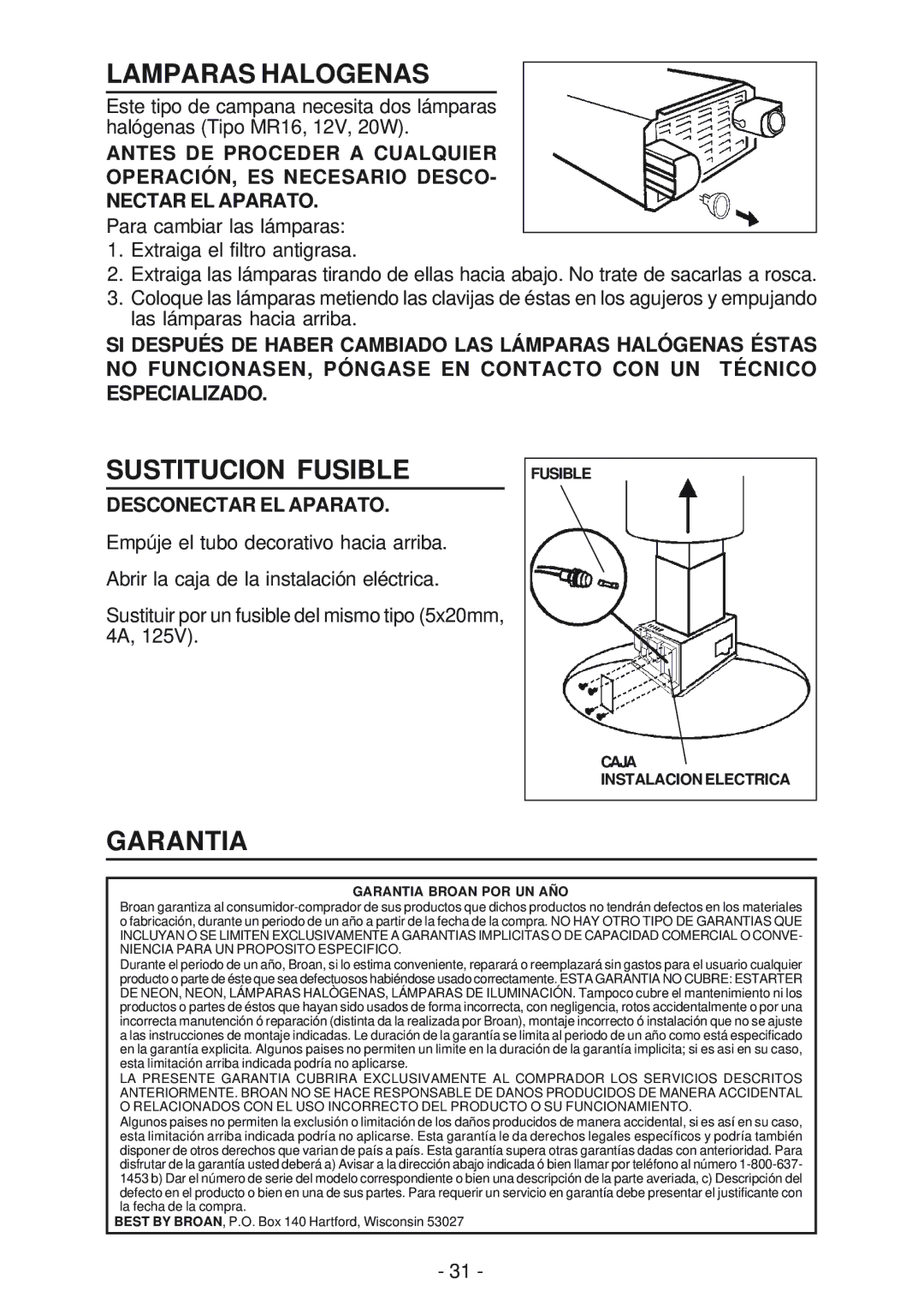 Broan BER02IS, IS241 manual Lamparas Halogenas, Sustitucion Fusible, Garantia, Desconectar EL Aparato 