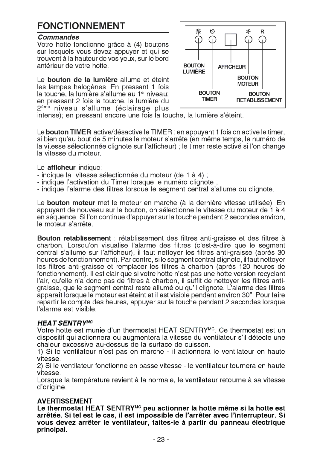 Broan K7388 manual Fonctionnement, Commandes, Heat Sentrymc, Avertissement 