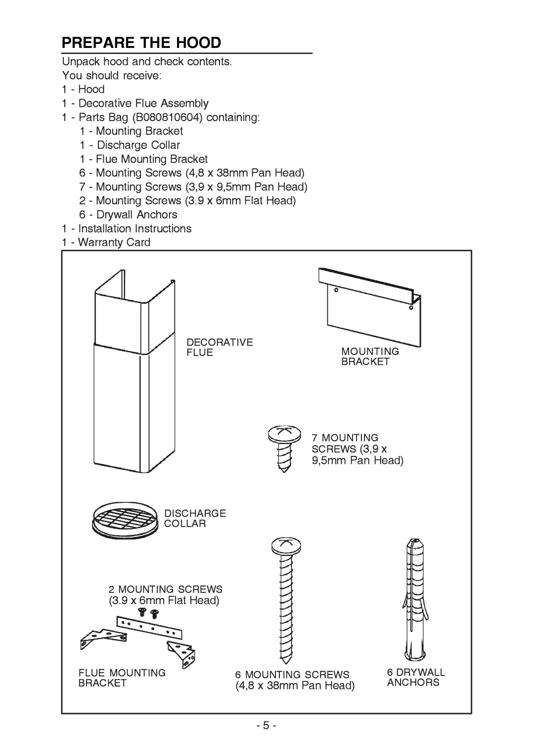 Broan K7388 manual Prepare the Hood 