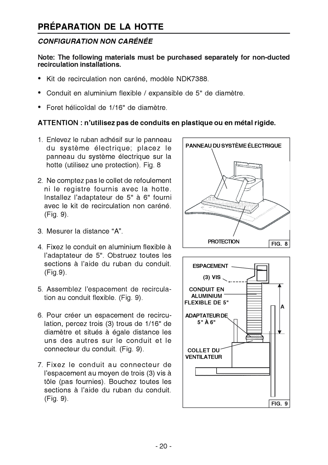 Broan K7388 manual Configuration Non Carénée, ATTENTION n’utilisez pas de conduits en plastique ou en métal rigide 