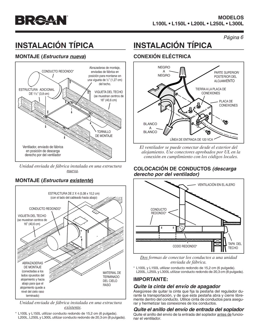 Broan L250L, L200L, L300L, L100L, L150L warranty Instalación Típica 