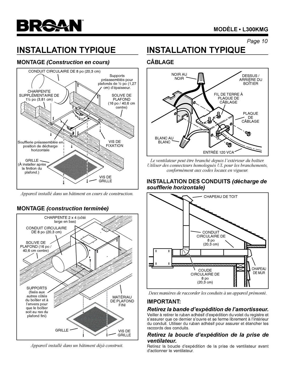 Broan L300KMG warranty Installation Typique, Montage Construction en cours, Montage construction terminée 