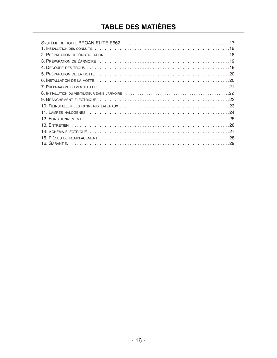 Broan Model E662 installation instructions Table DES Matières, Installation DU Ventilateur Dans L’ARMOIRE 