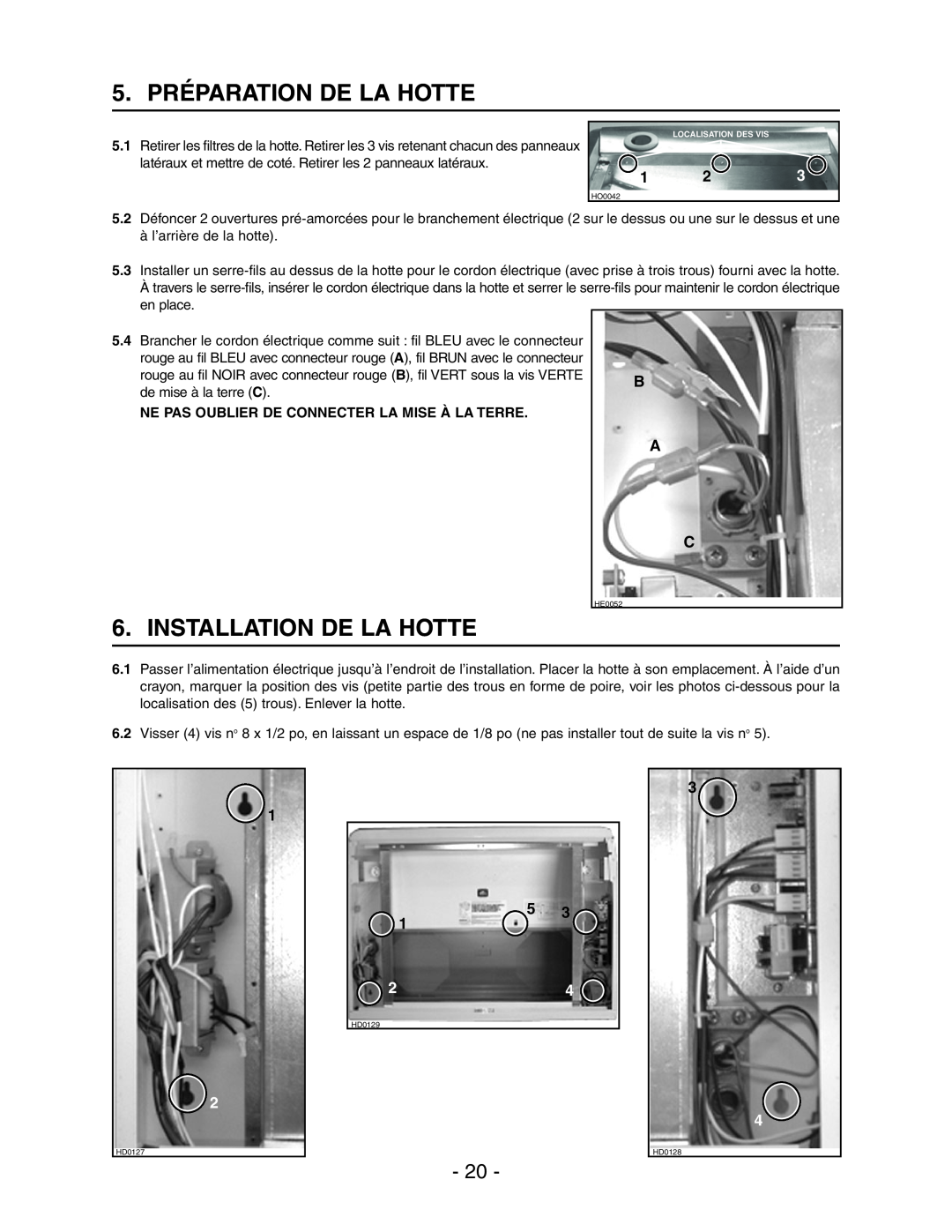 Broan Model E662 5. PRÉPARATION DE LA HOTTE, Installation De La Hotte, Ne Pas Oublier De Connecter La Mise À La Terre 