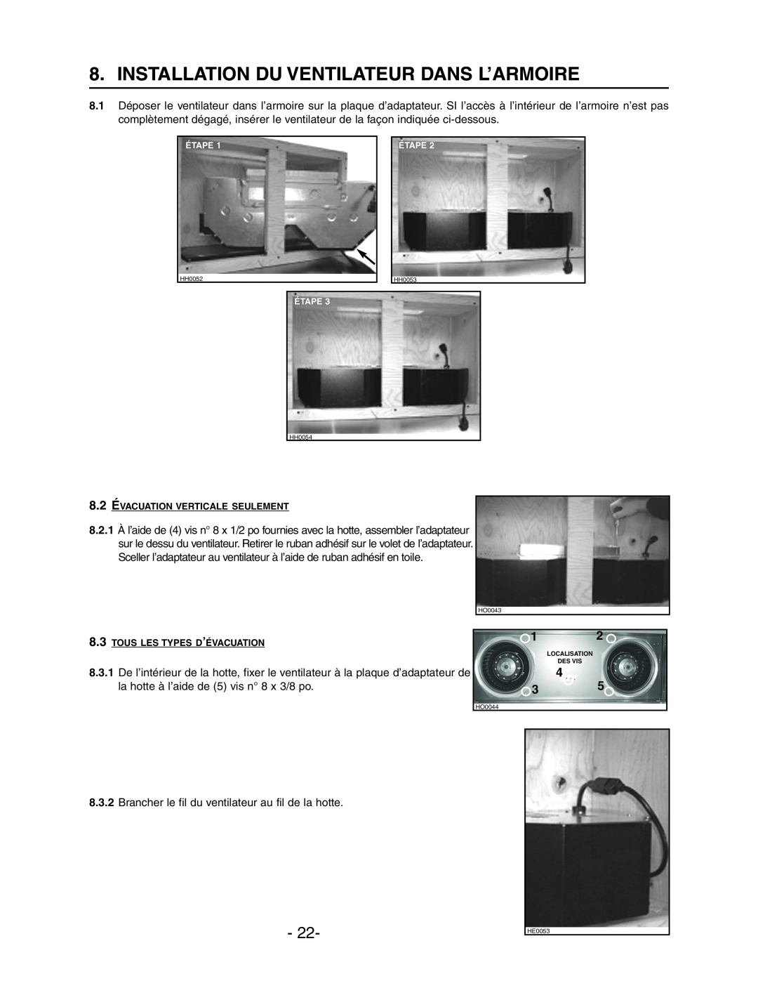 Broan Model E662 installation instructions Installation Du Ventilateur Dans L’Armoire, 8.2ÉVACUATION VERTICALE SEULEMENT 