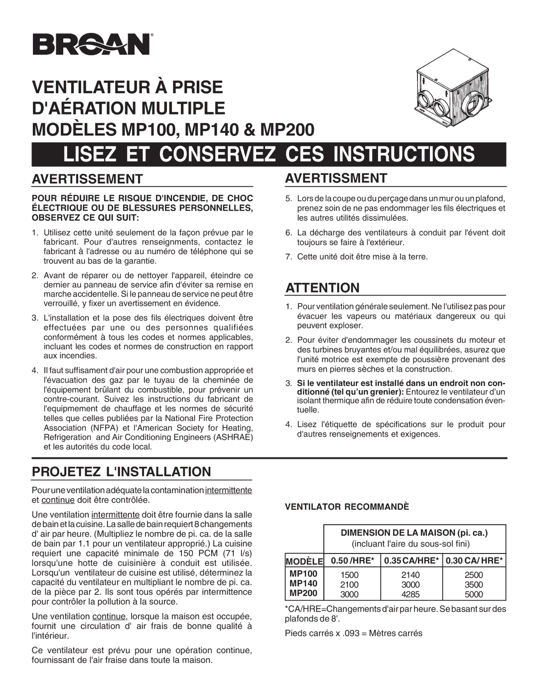 Broan MP100, MP200, MP140 warranty Avertissement, Avertissment, Projetez Linstallation, Ventilator Recommandè, Modèle 