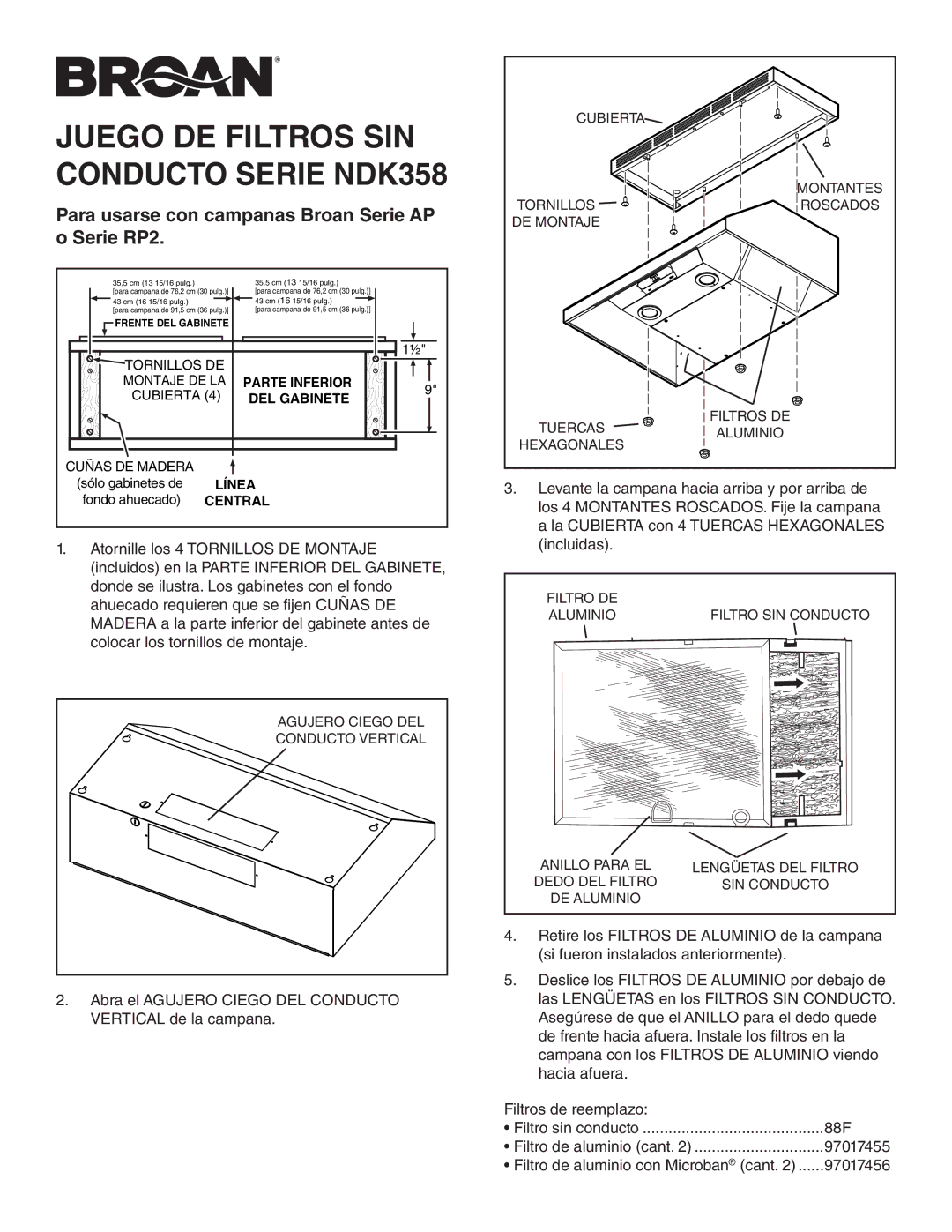 Broan NDK35830SS manual Para usarse con campanas Broan Serie AP o Serie RP2, Parte Inferior, DEL Gabinete, Línea, Central 