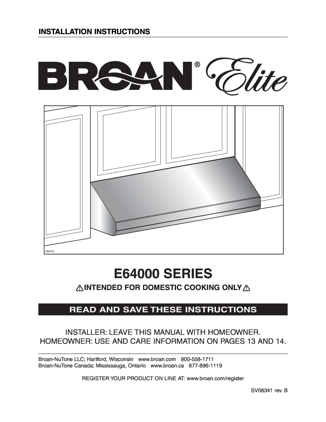 Broan MH4CFL42E installation instructions E64000 SERIES, Installation Instructions, Intended For Domestic Cooking Only 