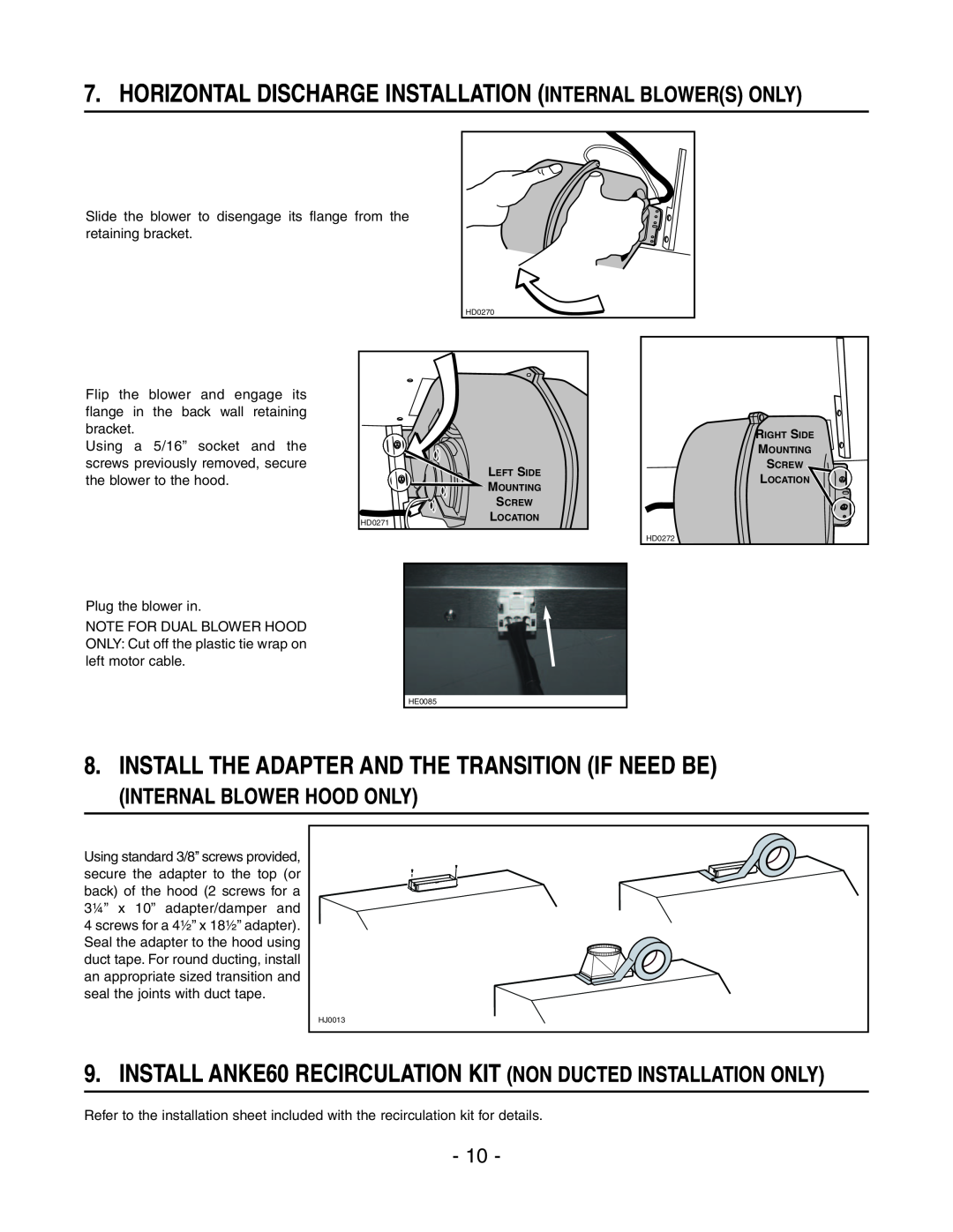 Broan E4DLSRCB, P408ICAT, MH4CFL42E installation instructions Internal Blower Hood Only 