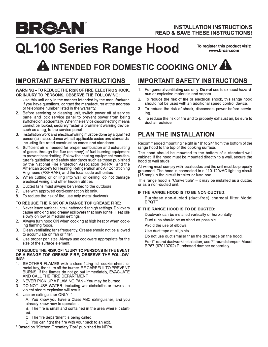 Broan Ql100 Series installation instructions Important Safety Instructions, Plan The Installation, QL100 Series Range Hood 