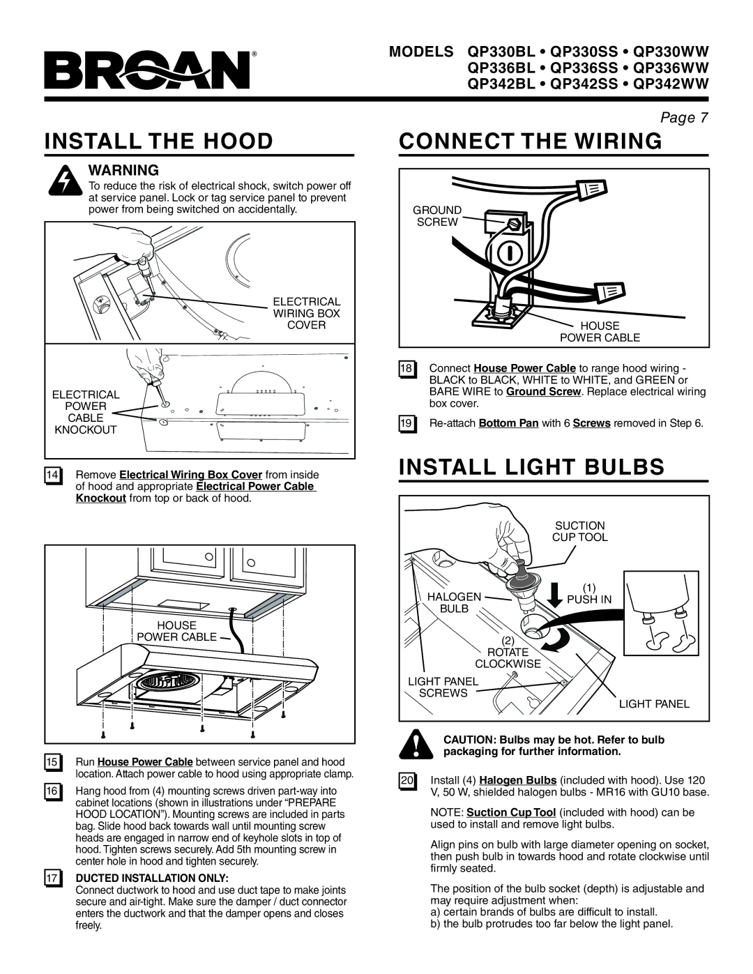 Broan QP330SS Install the Hood Connect the Wiring, Install Light Bulbs, Remove Electrical Wiring Box Cover from inside 