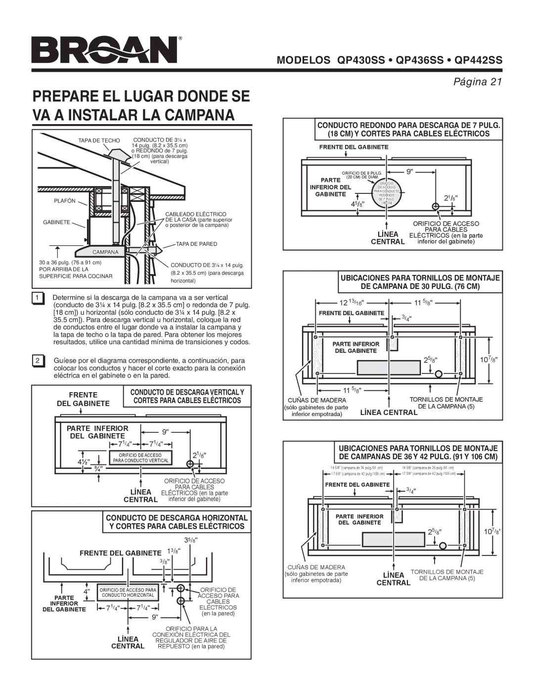 Broan QP430SS VA a Instalar LA Campana, Conducto Redondo Para Descarga DE 7 Pulg, CM Y Cortes Para Cables Eléctricos 