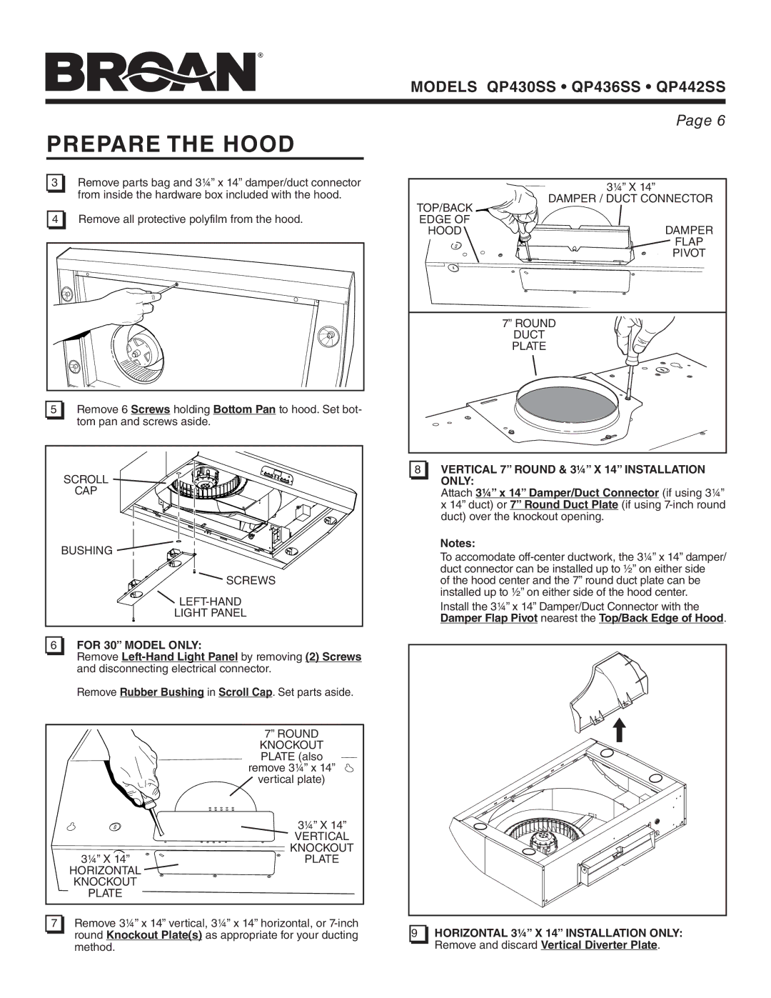 Broan QP430SS, QP436SS, QP442SS warranty Prepare the Hood, For 30 Model only, Vertical 7 Round & 3¼ X 14 Installation only 