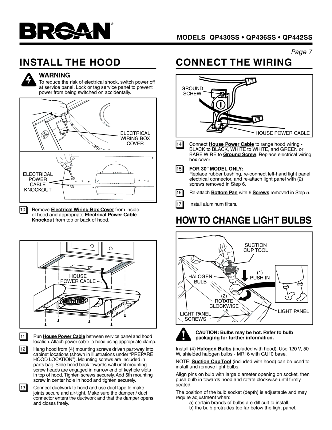 Broan QP436SS, QP430SS, QP442SS warranty Install the Hood, Connect the Wiring, HOW to Change Light Bulbs 