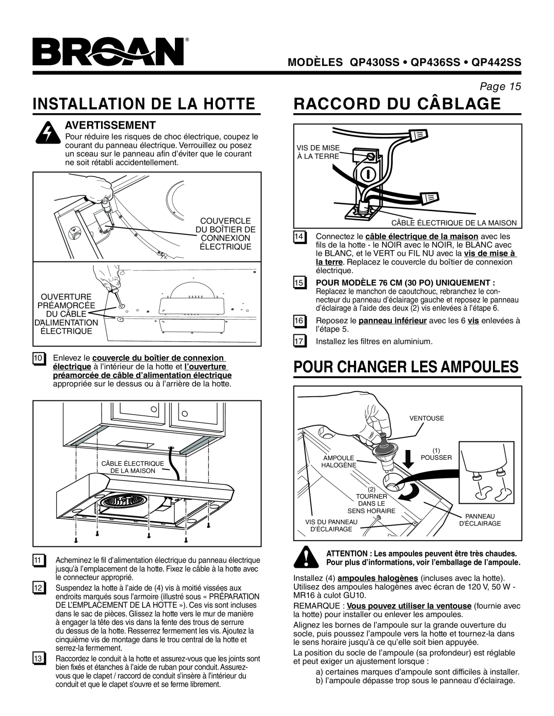 Broan QP430SS, QP436SS warranty Installation De La Hotte, Raccord Du Câblage, Pour Changer Les Ampoules, Avertissement, Page 