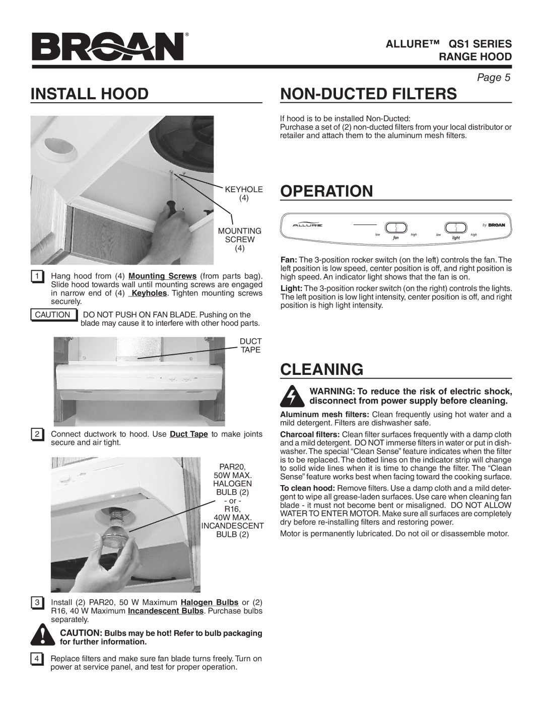 Broan QS136WW, QS130WW, QS136BL, QS130SS, QS136SS, QS136BC, QS130BL Install Hood, NON-DUCTED Filters, Operation, Cleaning 