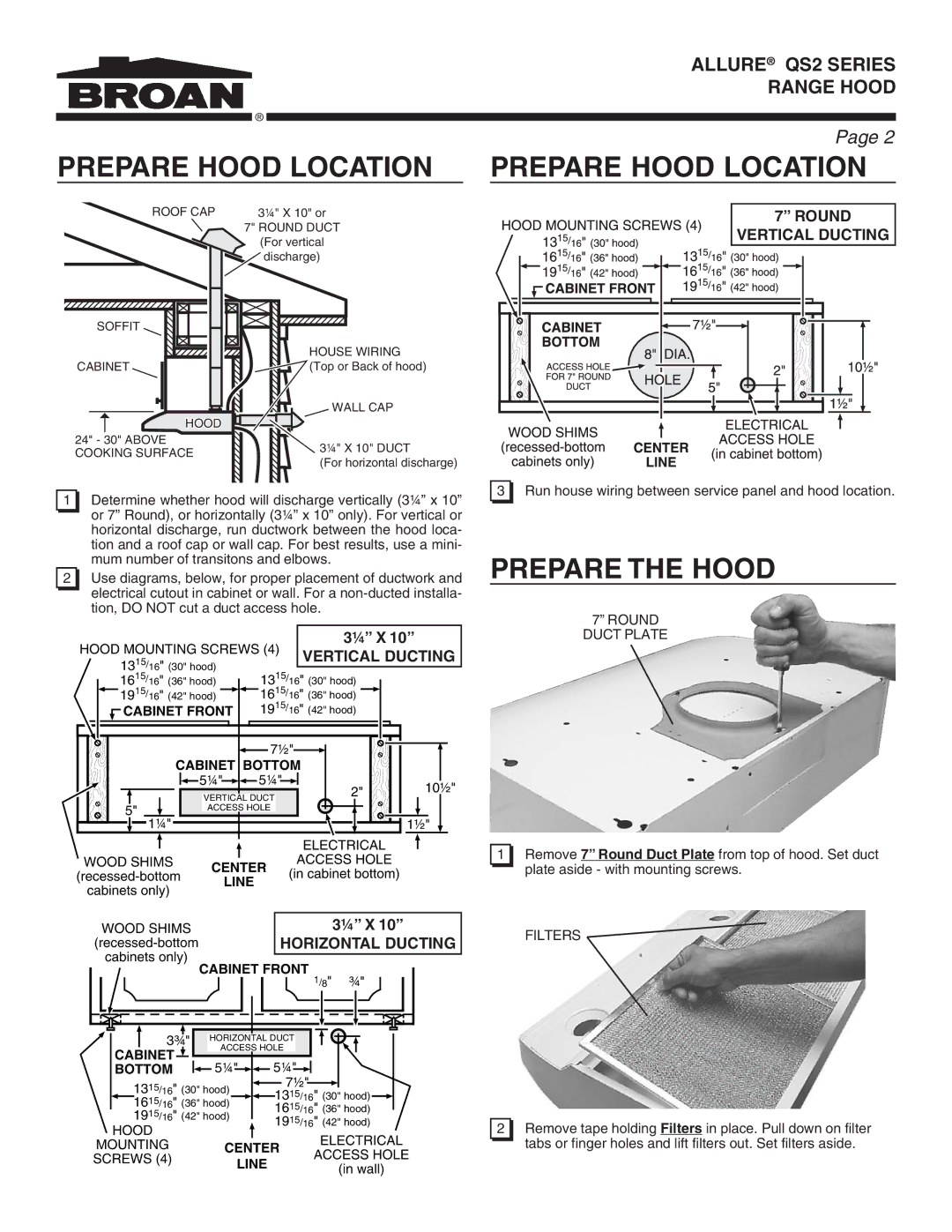 Broan QS2 warranty Prepare Hood Location Prepare Hood Location, Prepare the Hood, ¼ X, Filters 