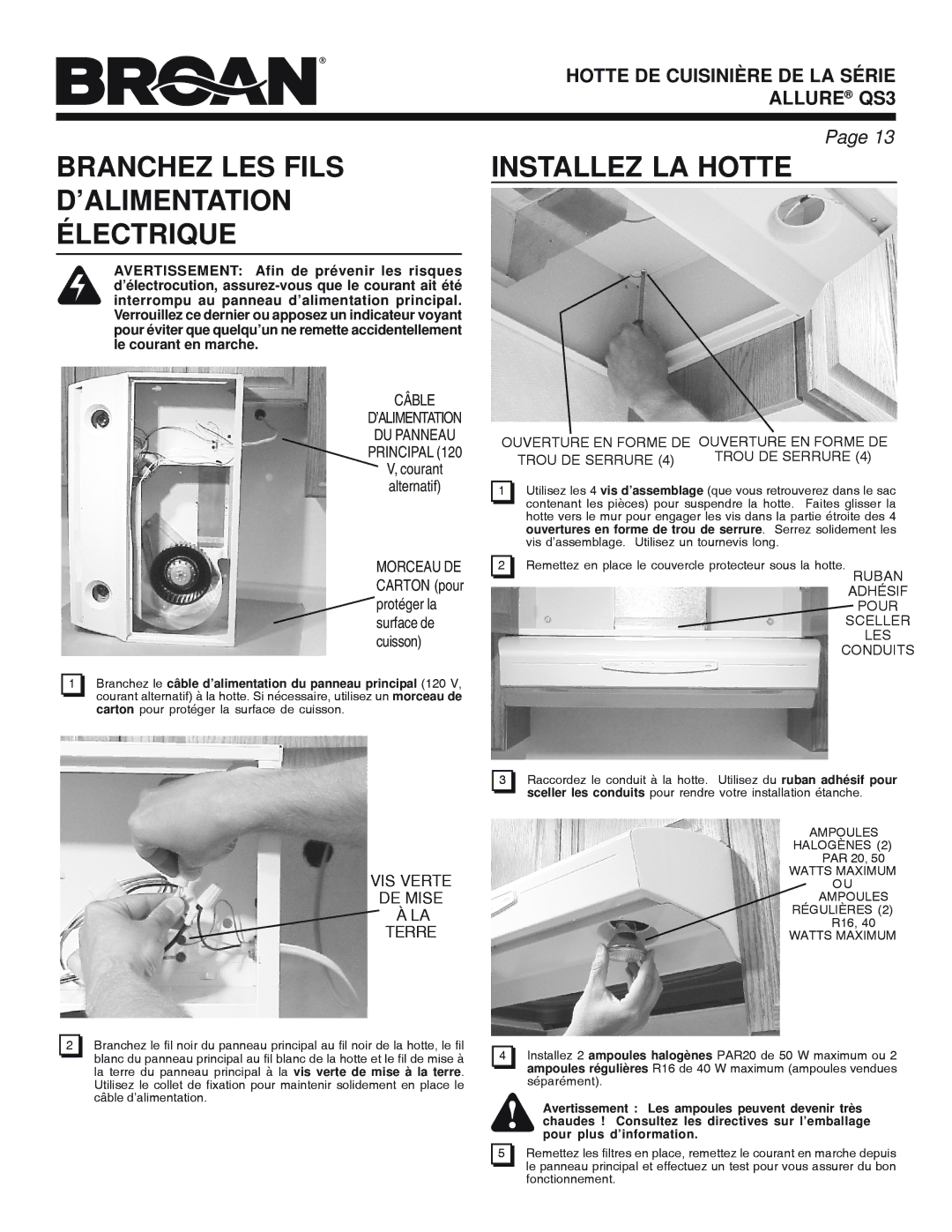 Broan QS3 SERIES manual Branchez LES Fils, ’ALIMENTATION Électrique, Câble ’ALIMENTATION DU Panneau Principal 