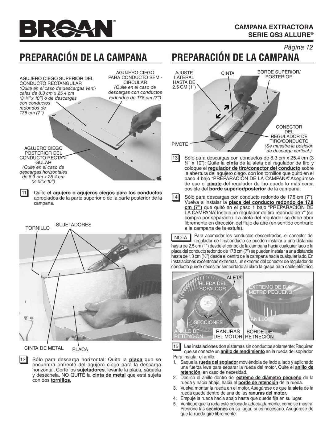 Broan QS342BC, QS336BL, QS330SS, QS330BC, QS336SS Coloque el regulador de tiro/conector del conducto sobre, Con dos tornillos 