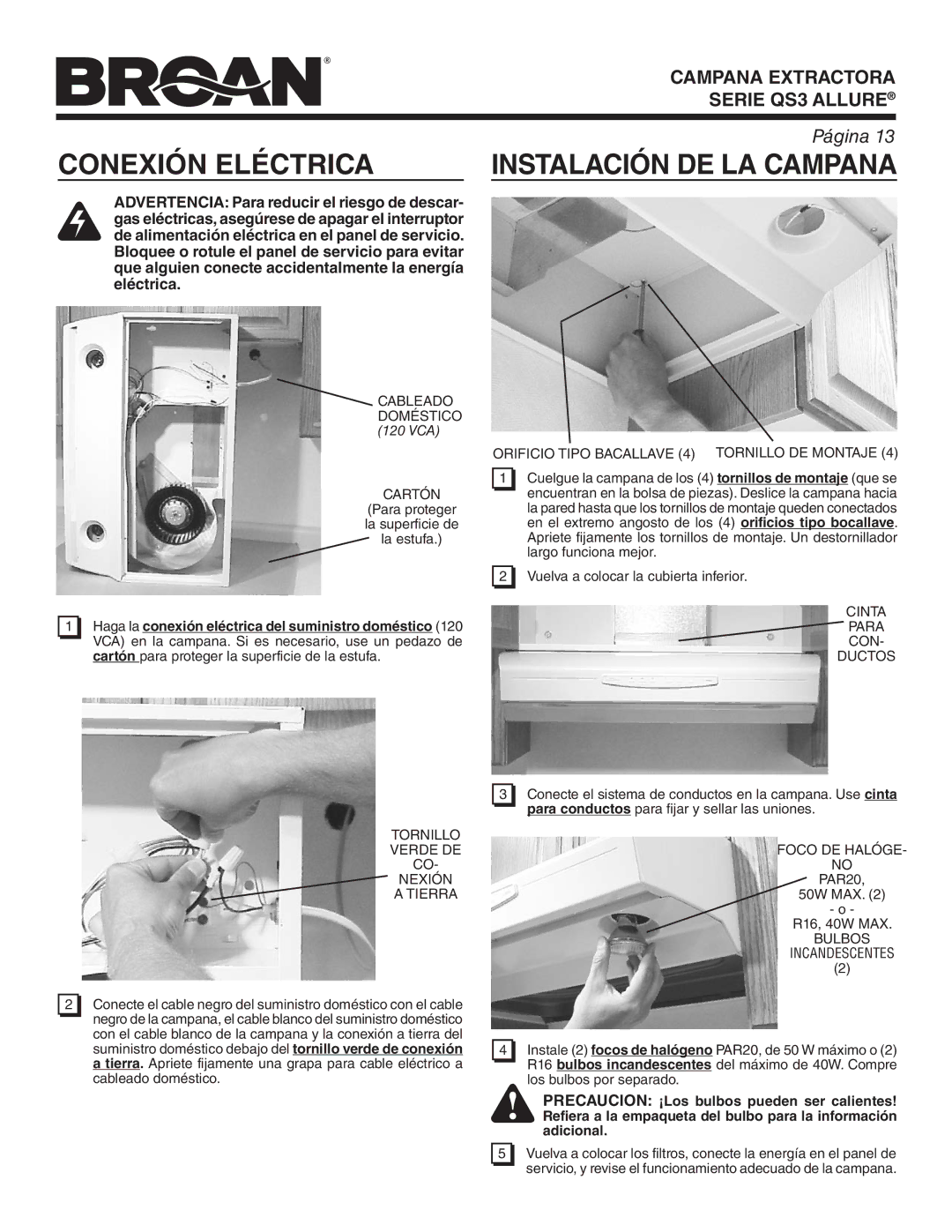 Broan QS330BC, QS336BL, QS330SS, QS342BC, QS336SS, QS342WW, QS342BL, QS342SS warranty Conexión Eléctrica Instalación DE LA Campana 