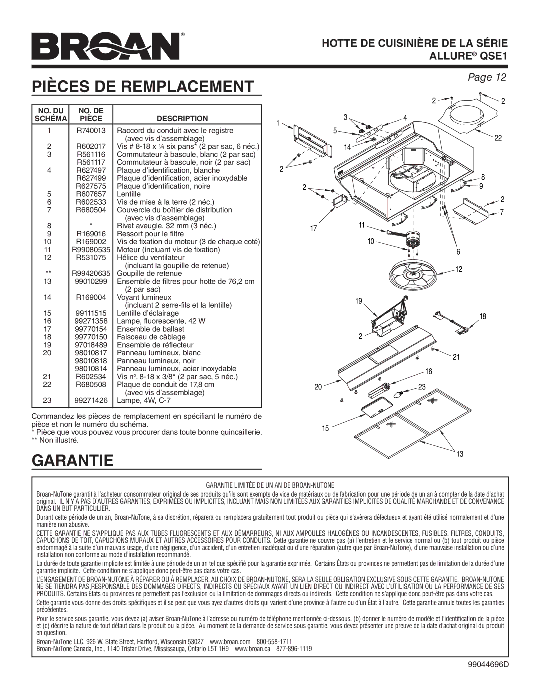 Broan QSE1 warranty Pièces DE Remplacement, Garantie, NO. DU NO. DE Schéma Pièce Description 