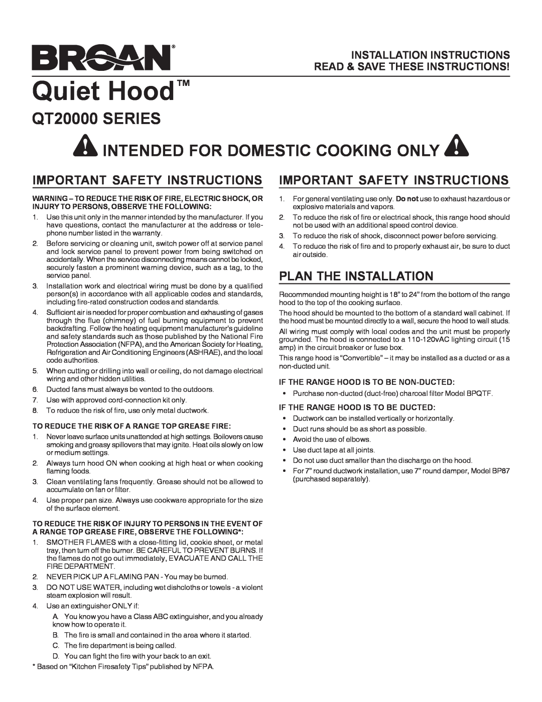 Broan QT230BL, QT230WW, QT230SS installation instructions Quiet Hood, QT20000 SERIES INTENDED FOR DOMESTIC COOKING ONLY 