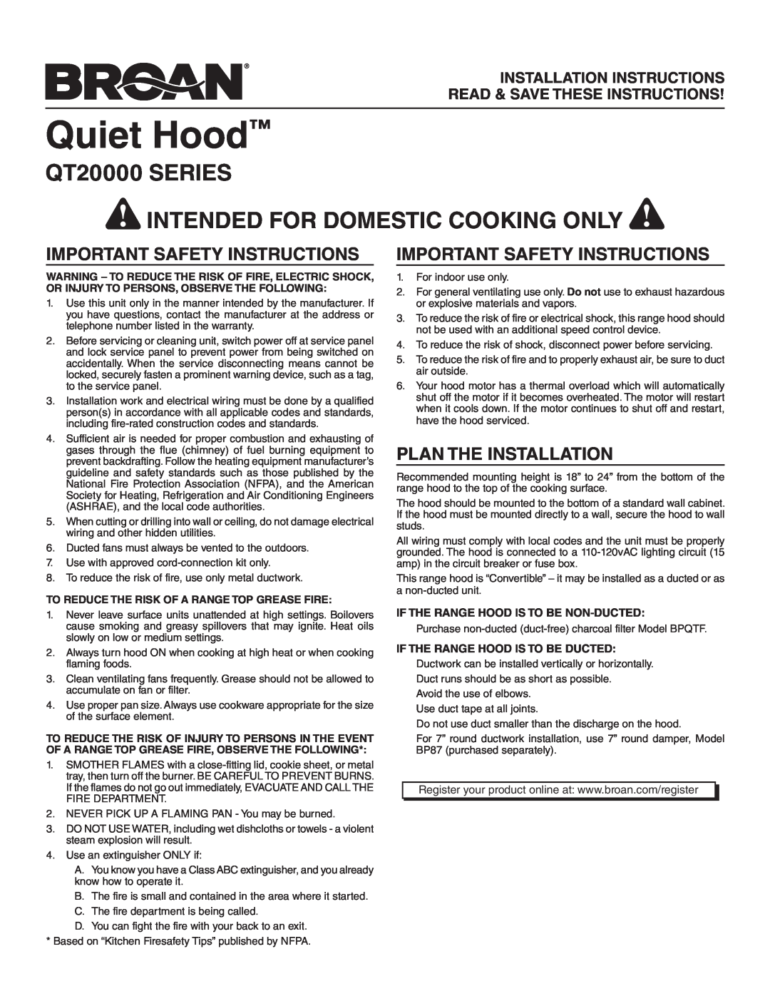 Broan QT230BL, QT230WW, QT230SS installation instructions Quiet Hood, QT20000 SERIES INTENDED FOR DOMESTIC COOKING ONLY 