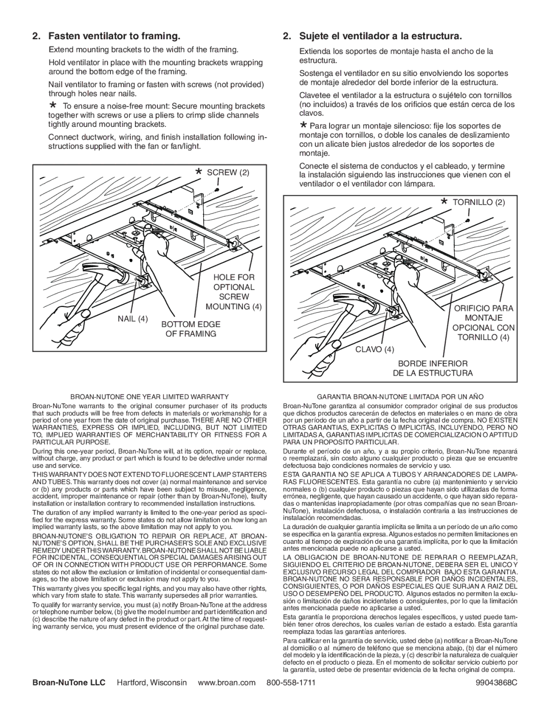 Broan QTHB4 Fasten ventilator to framing, Sujete el ventilador a la estructura, BROAN-NUTONE ONE Year Limited Warranty 