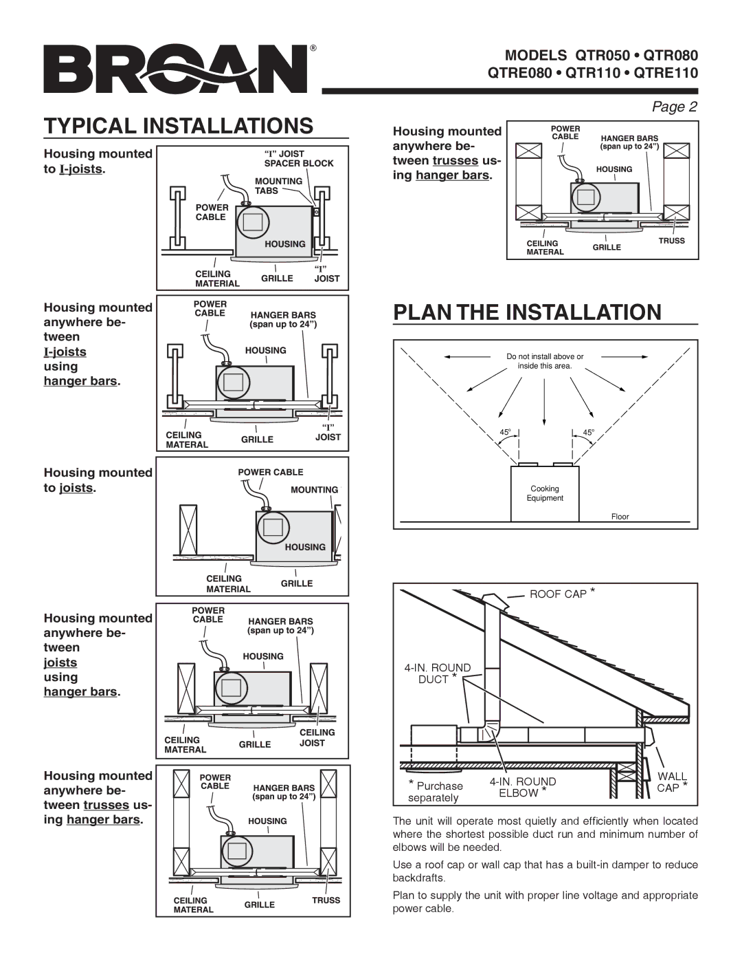 Broan QTR050 warranty Typical Installations, Plan the Installation 