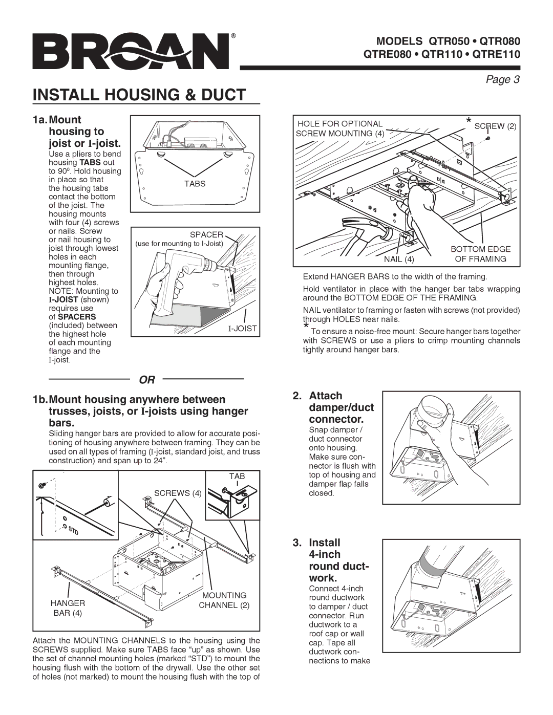 Broan QTR050 warranty Install Housing & Duct, 1a.Mount housing to joist or I-joist, Attach damper/duct Connector 